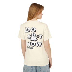 Do Sh*t Now Tee, Motivational T-Shirt for Daily Inspiration, Unisex Heavyweight Cotton Shirt, Relaxed Fit, Perfect Gift for Friends